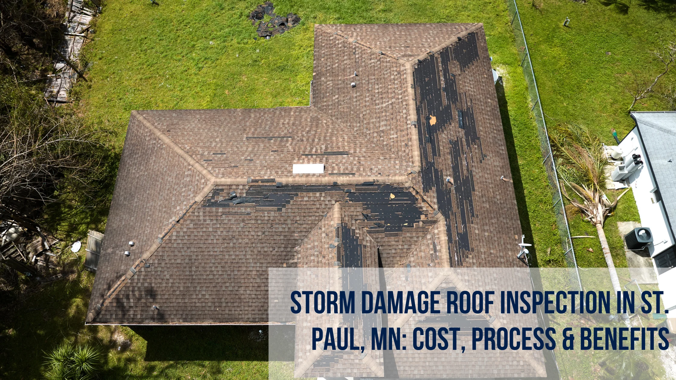 Storm Damage Roof Inspection in St. Paul, MN Cost, Process & Benefits